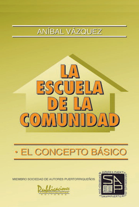 La escuela de la comunidad: el concepto básico