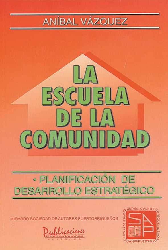 La escuela de la comunidad: planificación de desarrollo estratégico