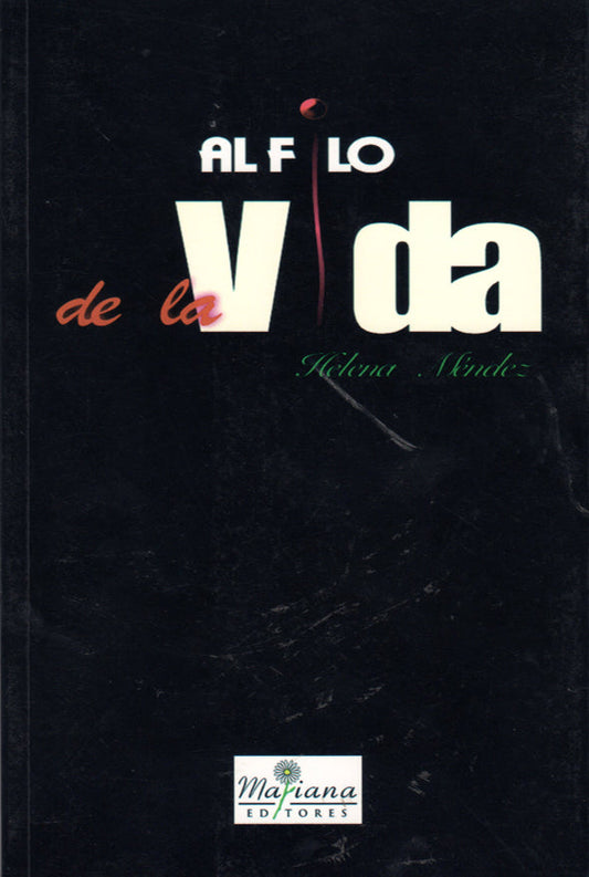 Al filo de la vida