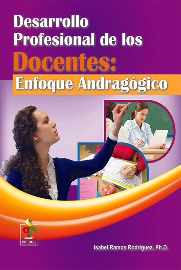 Desarrollo profesional de los docentes: Enfoque andragógico