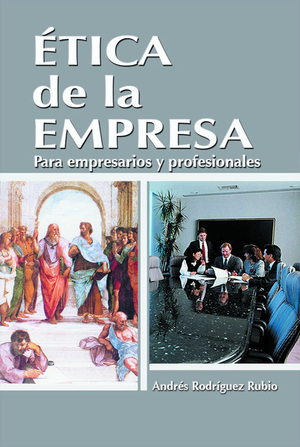 Ética de la empresa para empresario y profesionales