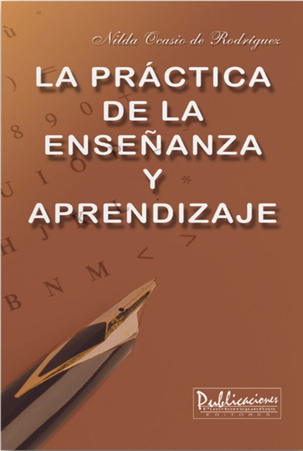 La práctica de la enseñanza y aprendizaje