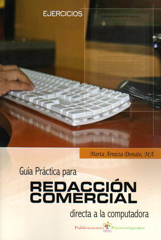 Guía práctica para redacción comercial directa a la computadora