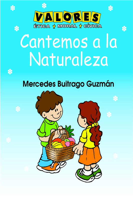 Cantemos a la naturaleza