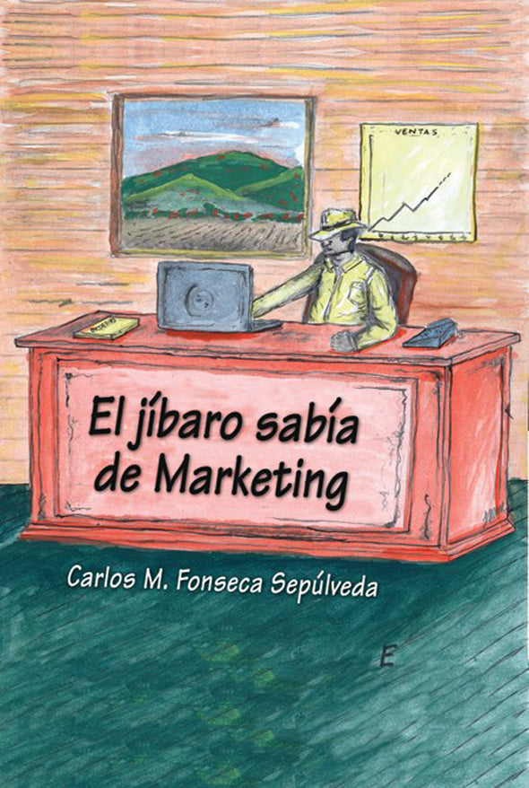 El jíbaro que sabía de marketing