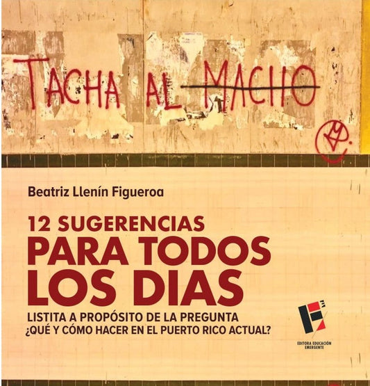 12 sugerencias para todos los días: listita a propósito de la pregunta, ¿qué y cómo hacer en el Puerto Rico actual?