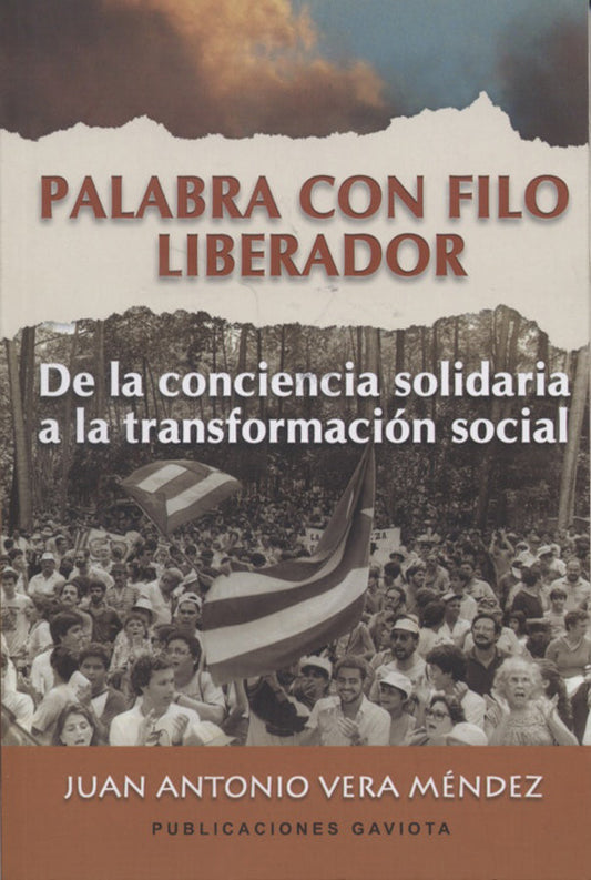 Palabra con filo liberador: De la conciencia solidaria a la transformación social