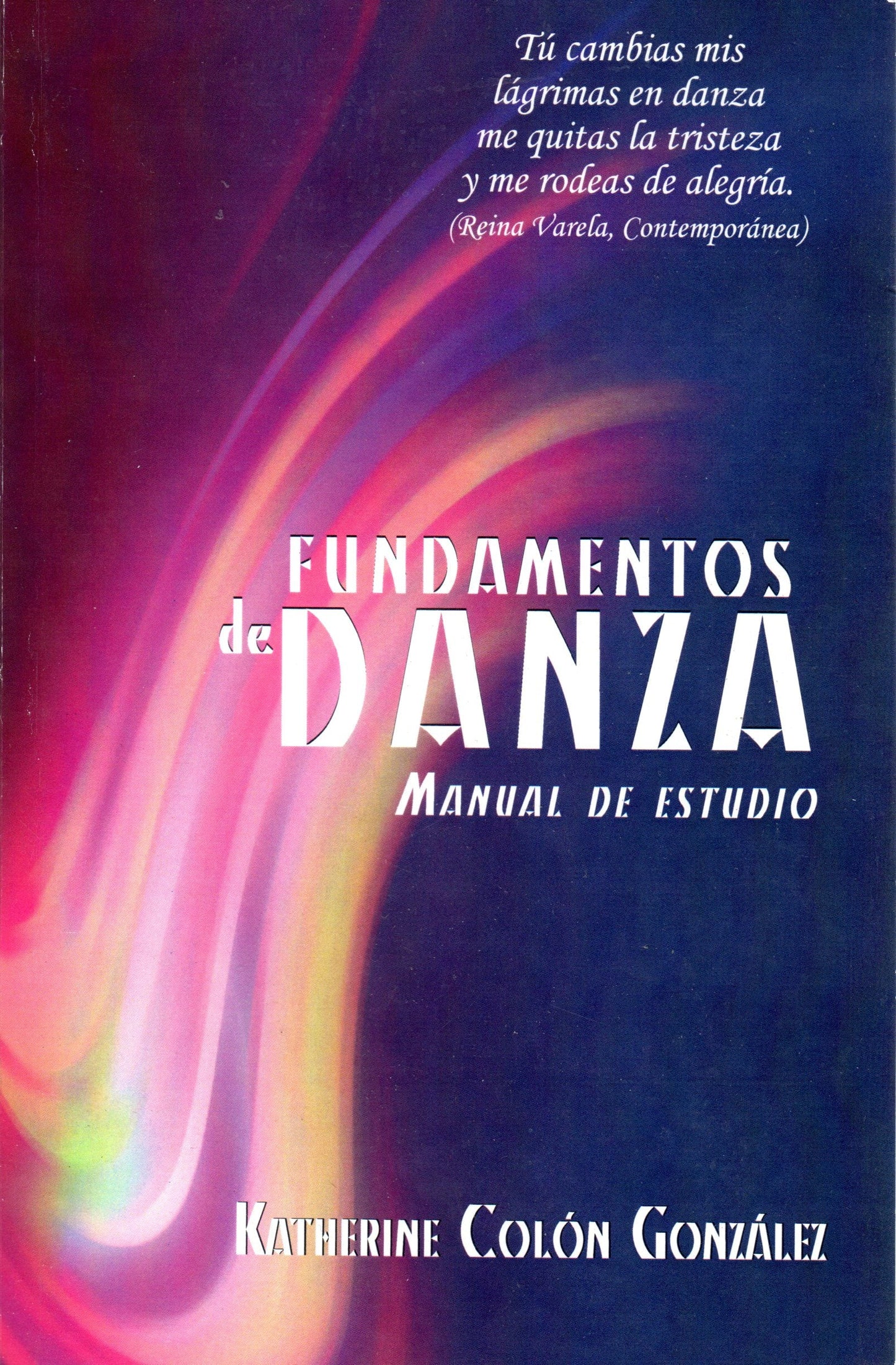 Fundamentos de danza: Manual de estudio