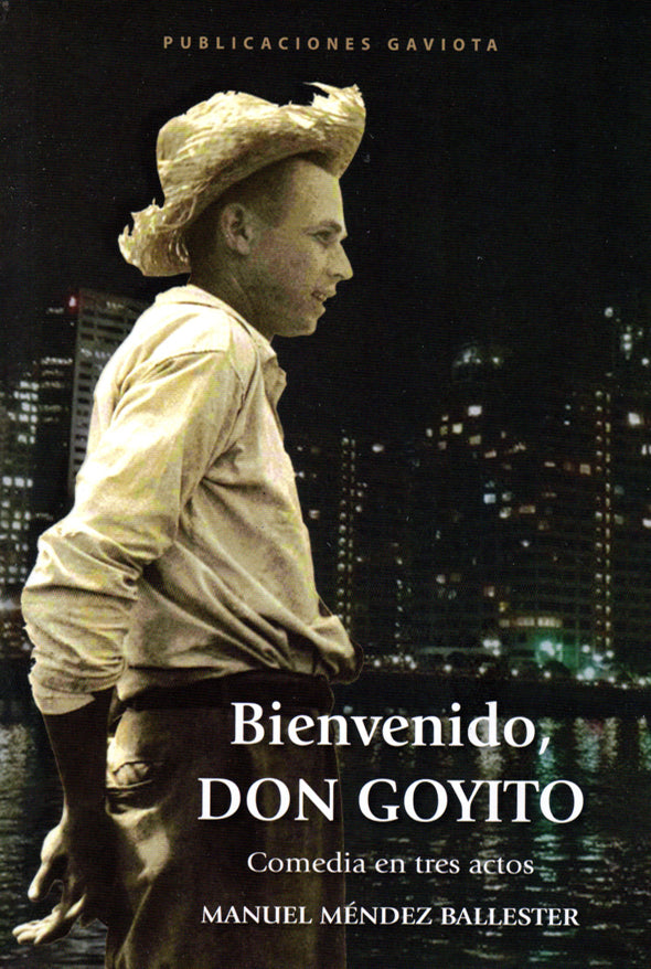 Bienvenido don Goyito