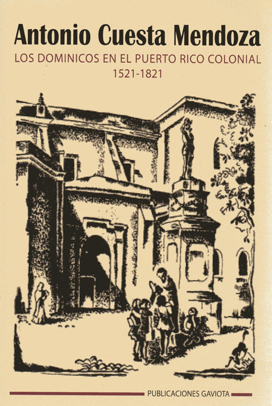 Los dominicos en el Puerto Rico colonial