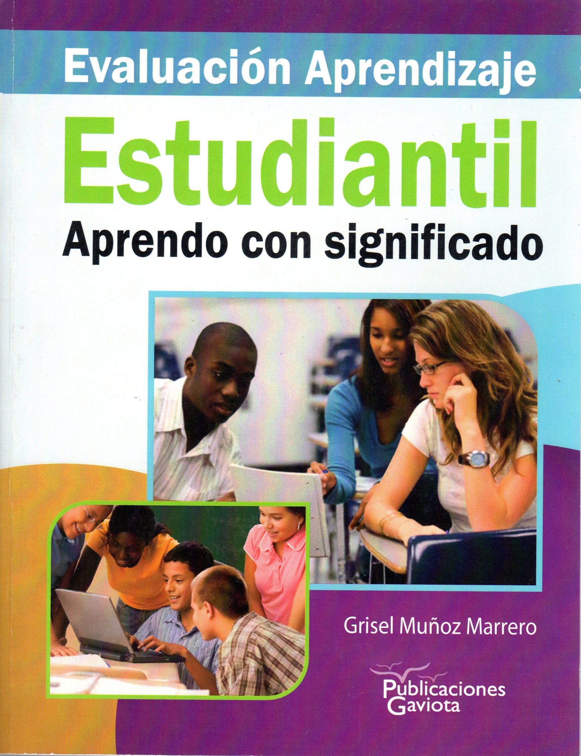 Evaluación del aprendizaje estudiantil: Aprendo con significado