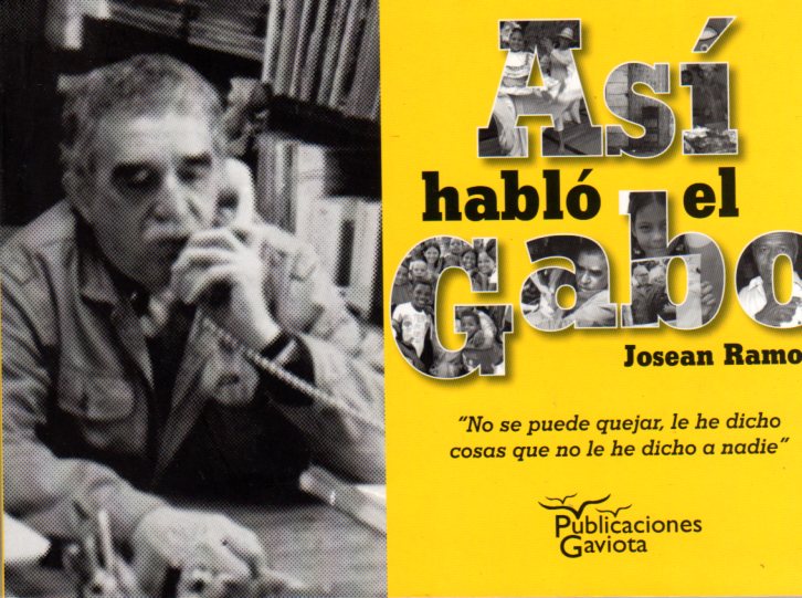 Así habló el Gabo