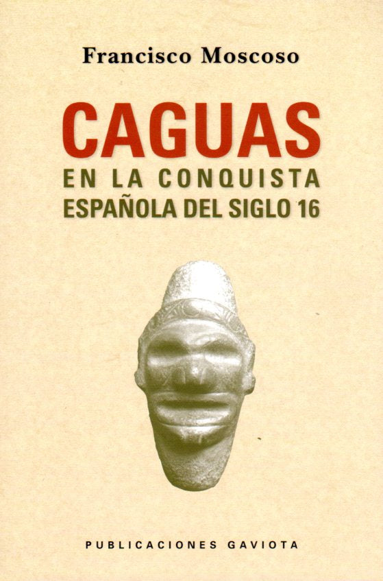 Caguas en la conquista española del siglo 16