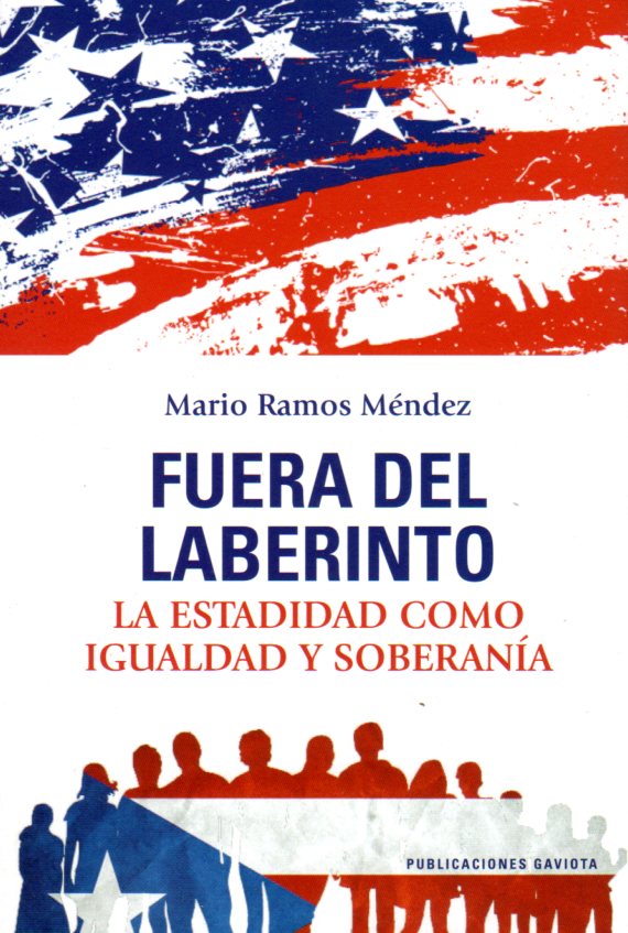 Fuera del laberinto: La estadidad como igualdad y soberanía