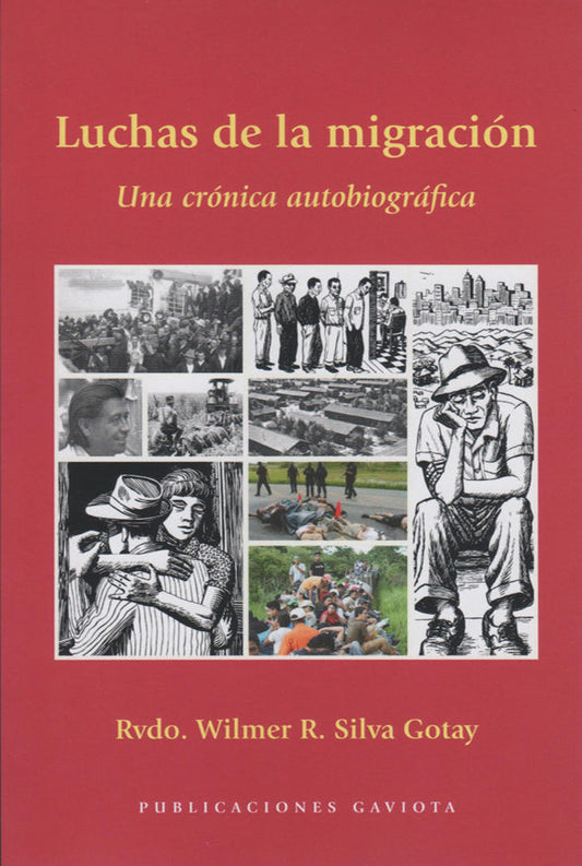 Luchas de la migración: Una crónica