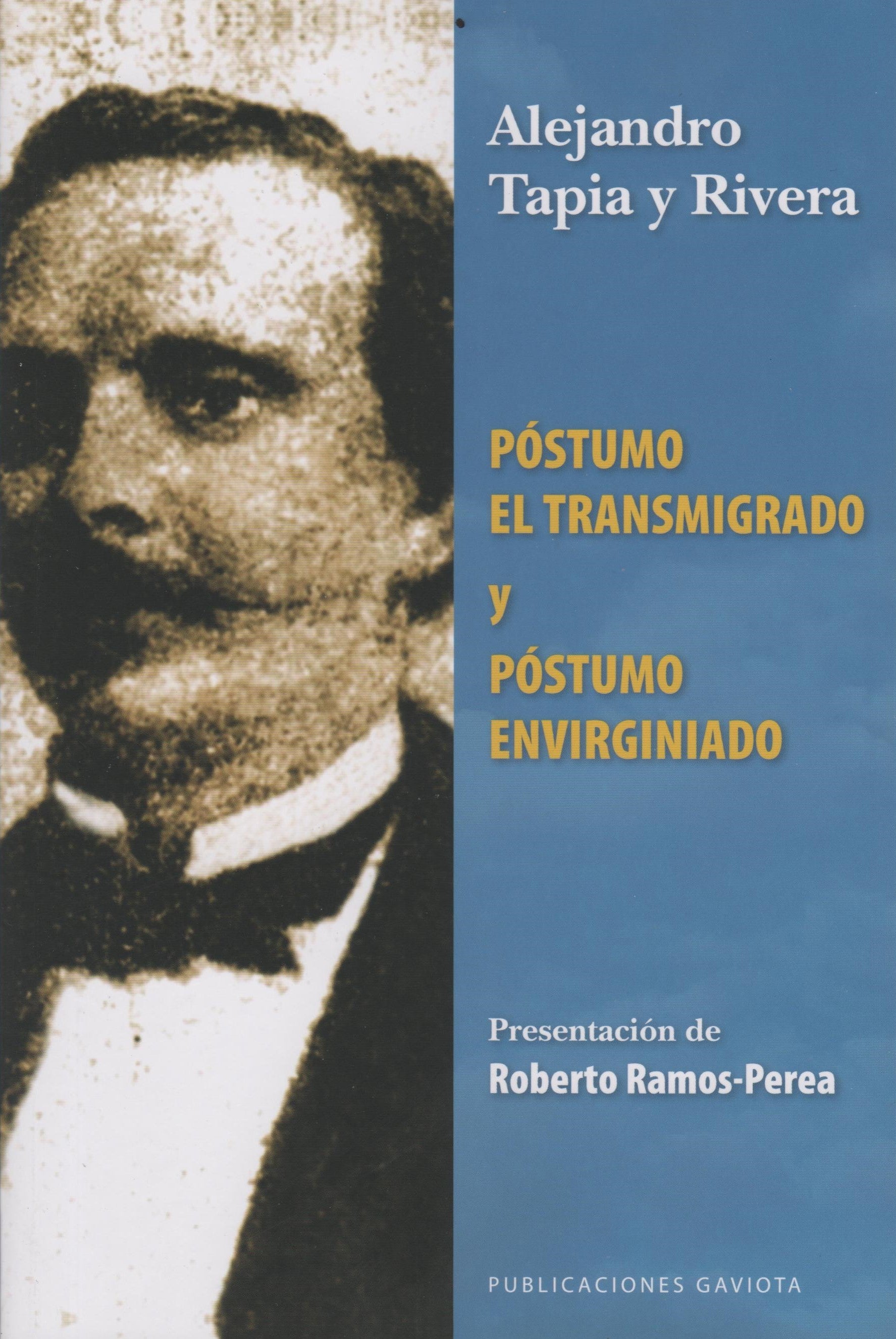 Póstumo, el transmigrado y Póstumo, el envirginado