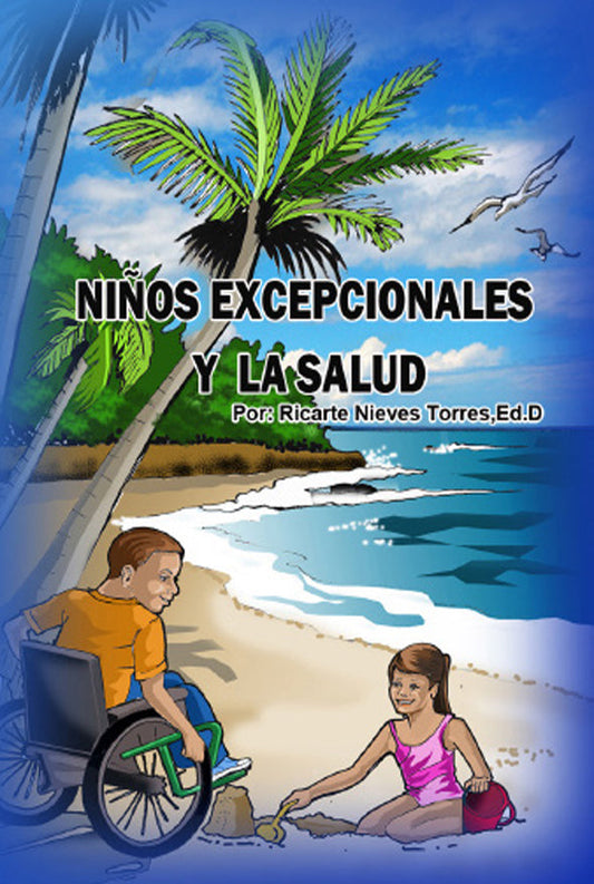 Niños excepcionales y la salud