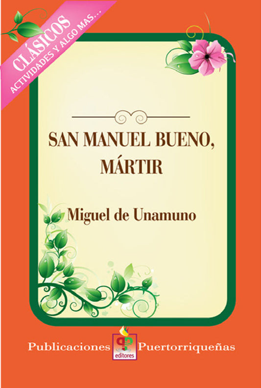 San Manuel bueno, mártir y tres historias más