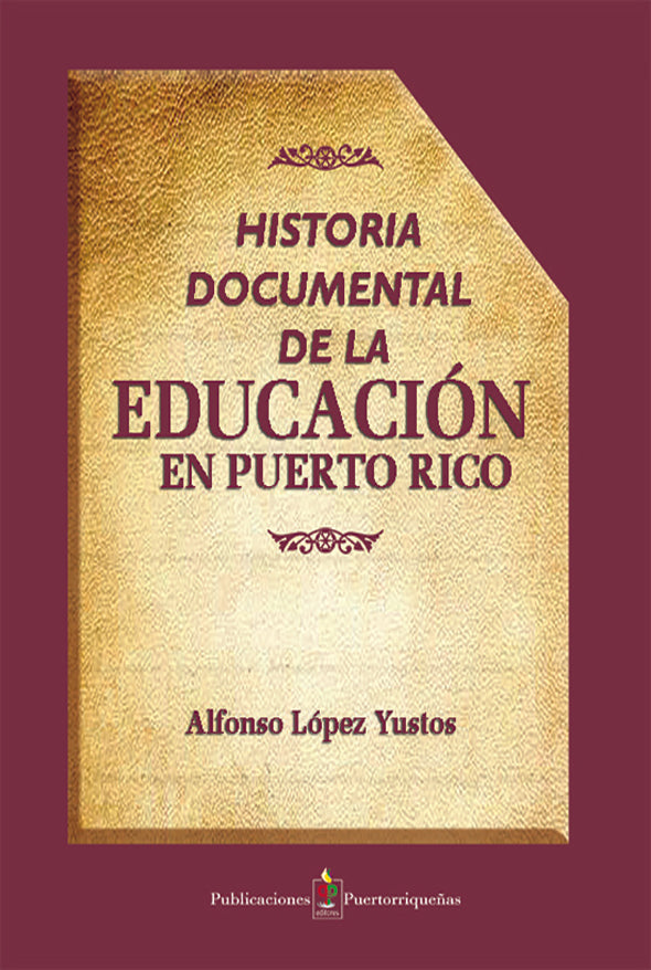 Historia documental de la educación en Puerto Rico