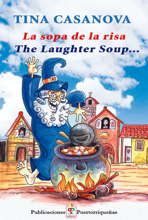 La sopa de la risa/The Laughter Soup