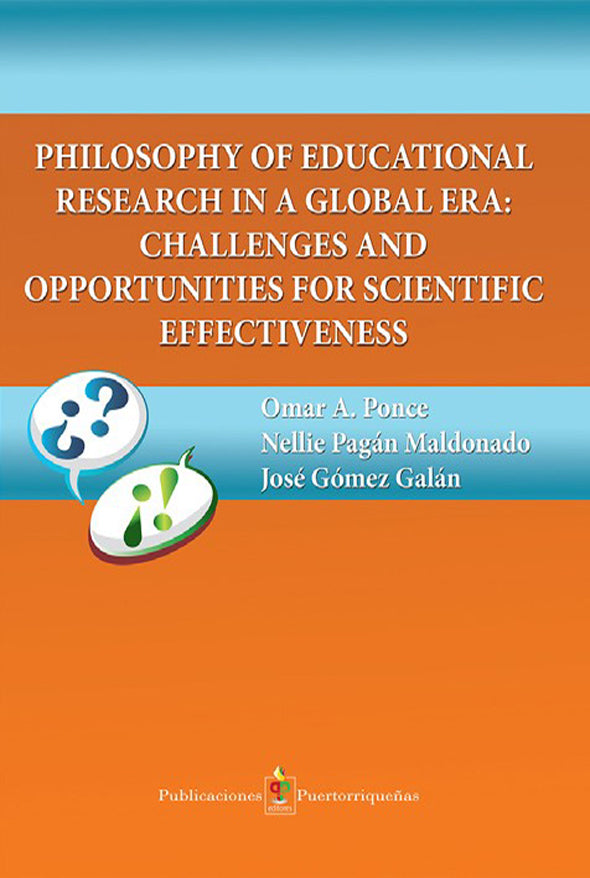 Philosophy of Educational Research in a Global Era: Challenges and Opportunities for Scientific Effectiveness