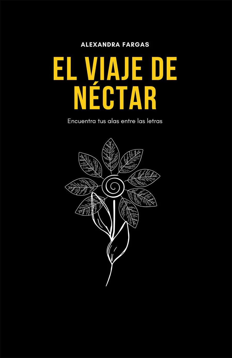 El viaje al néctar: Encuentra tus alas entre las letras