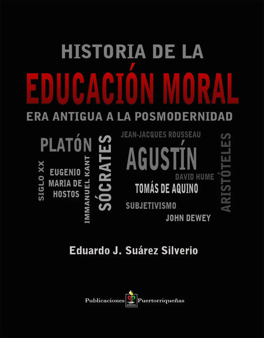 Historia de la educación moral: Era antigua a la posmodernidad