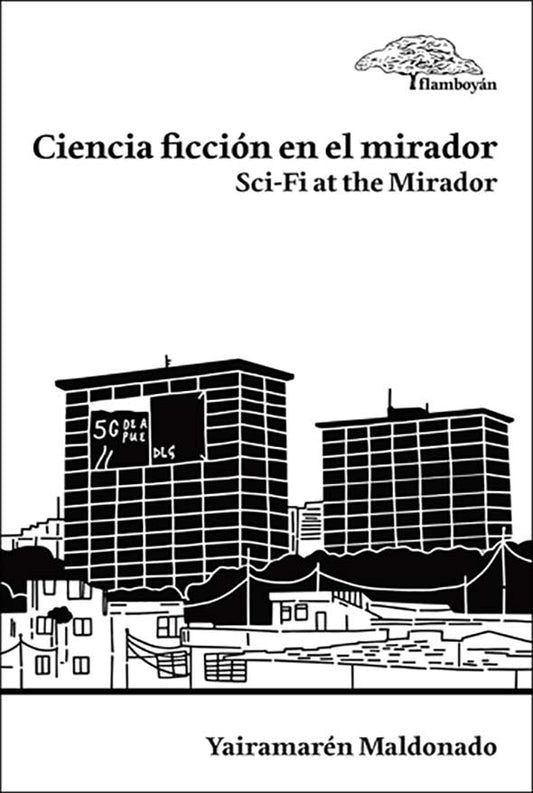 Ciencia ficción en el mirador/Sci-fi at the mirador