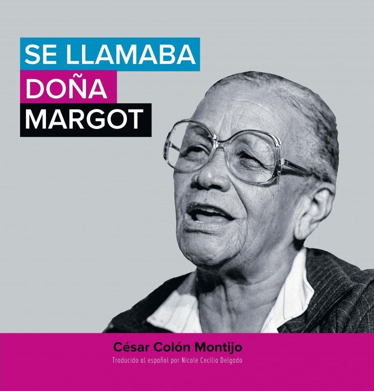 Se llamaba doña Margot