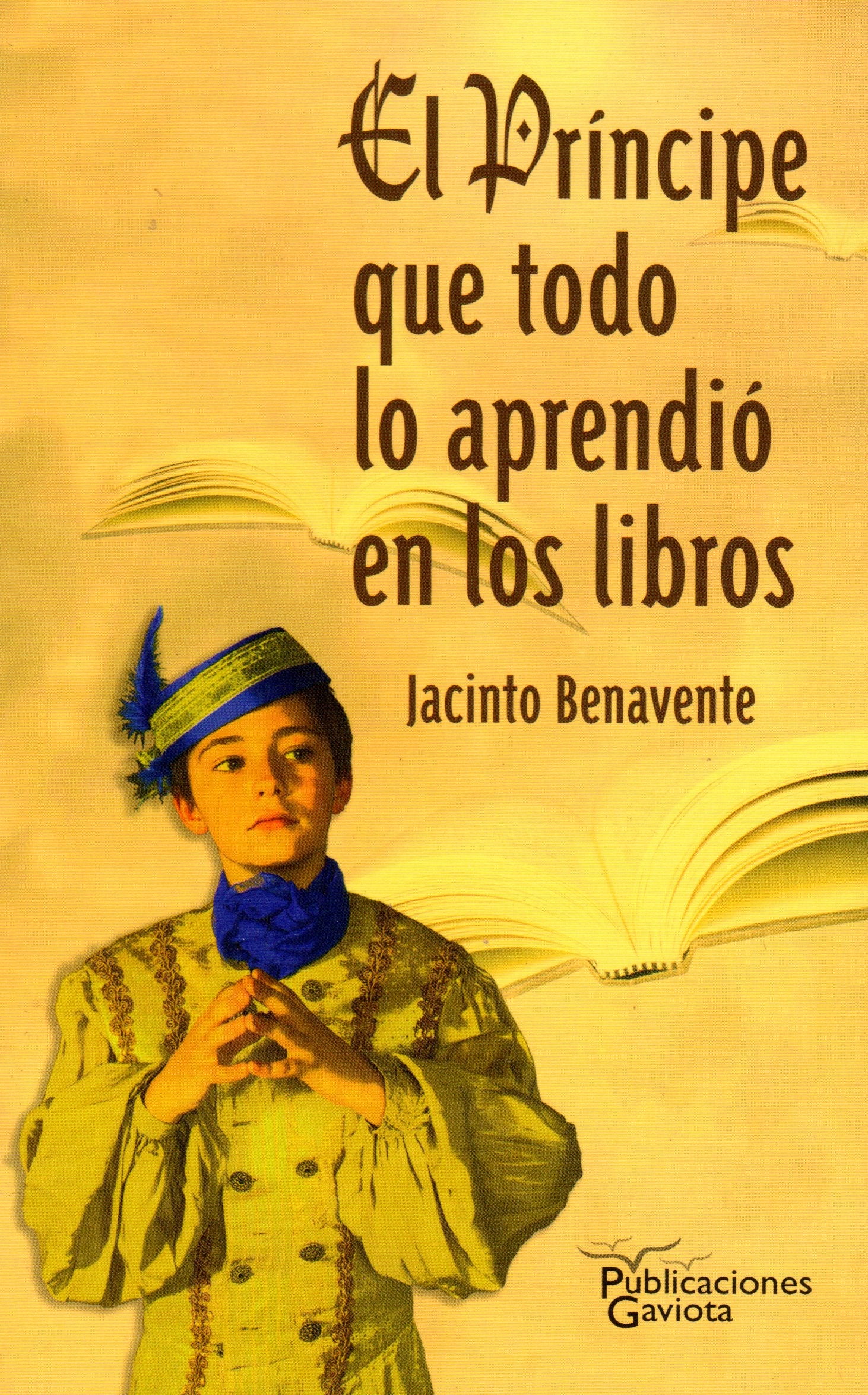 El príncipe que todo lo aprendió en los libros