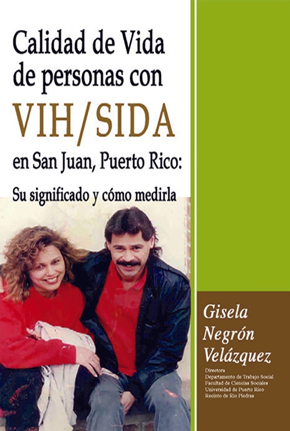 Calidad de vida de personas con VIH/SIDA en San Juan, Puerto Rico