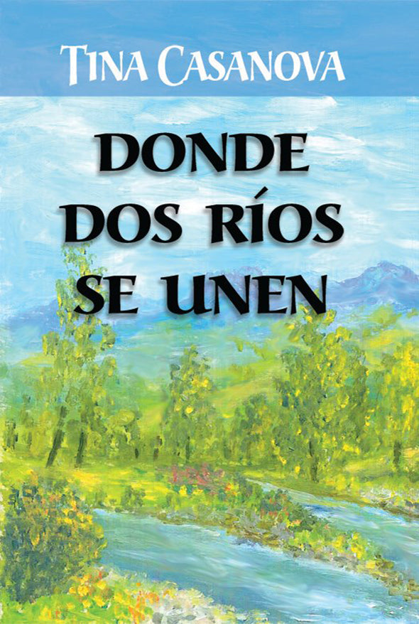 Donde dos ríos unen