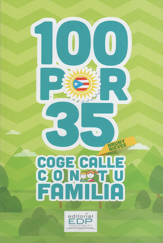 100 por 35: Coge calle con tu familia