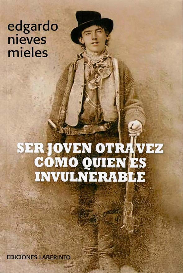 Ser joven otra vez como quien es invulnerable y otras impu?dicas confesiones no aptas para mojigatos con problemas cardi?acos