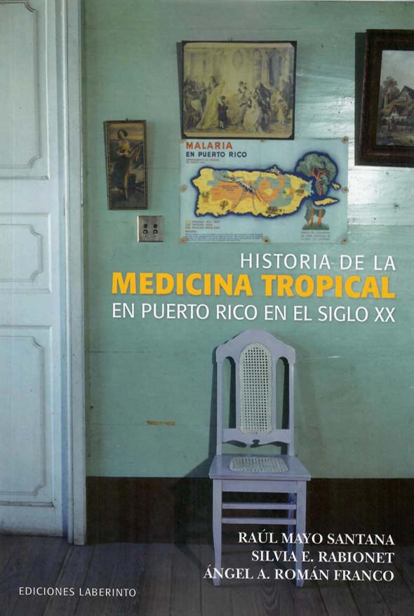 Historia de la medicina tropical en Puerto Rico en el siglo XX