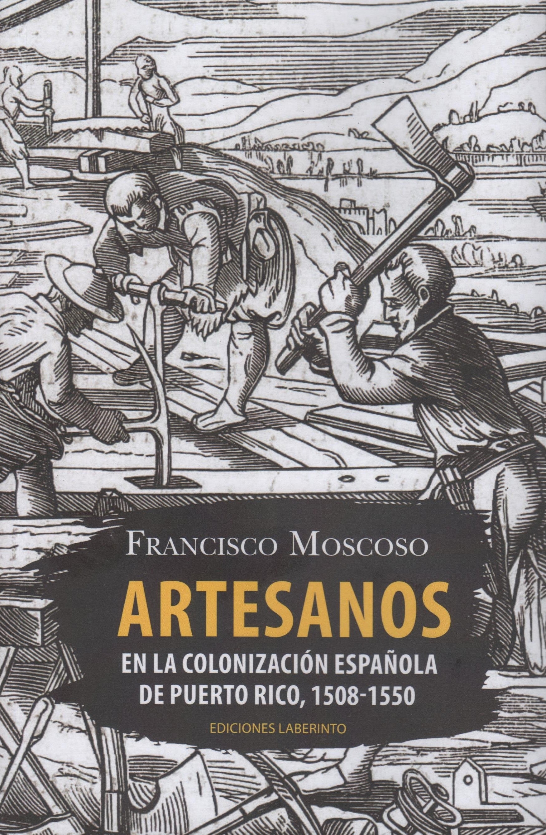 Artesanos en la colonización española de Puerto Rico, 1508-1550