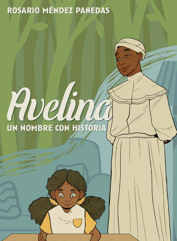 Avelina: Un nombre con historia