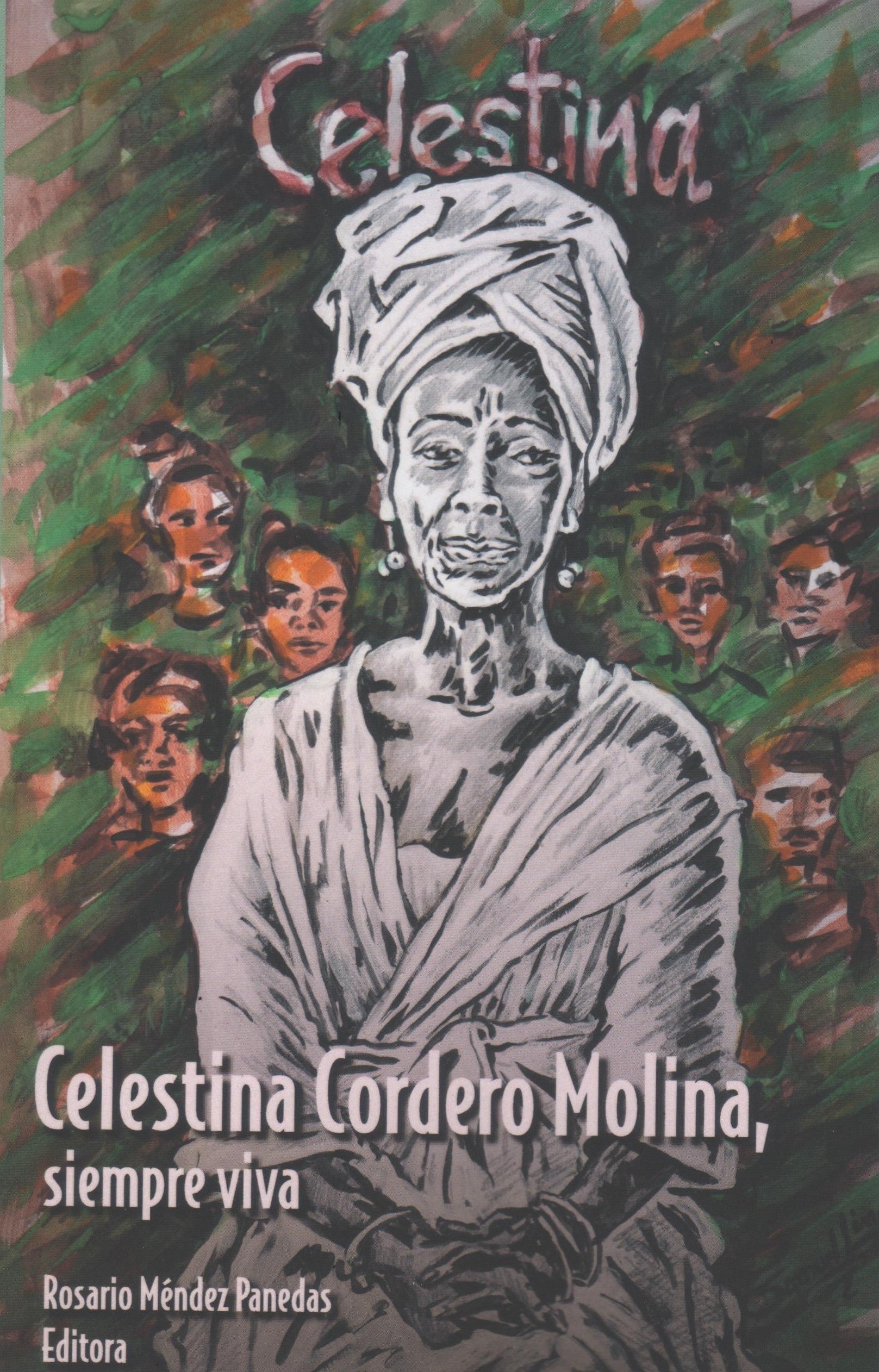 Celestina Cordero Molina, siempre viva