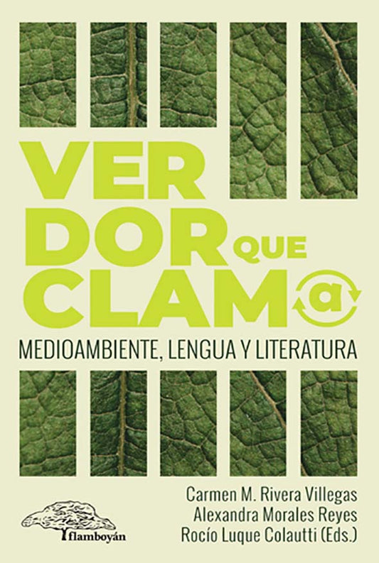 Verdor que clama: Medioambiente, lengua y literatura