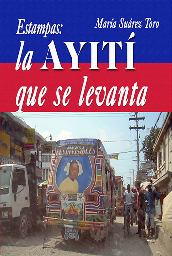 Estampas de la Ayití que se levanta