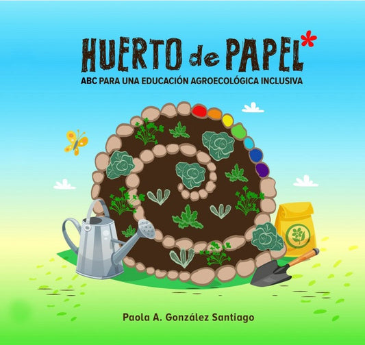 Huerto de papel: ABC para una educación agroecológica inclusiva