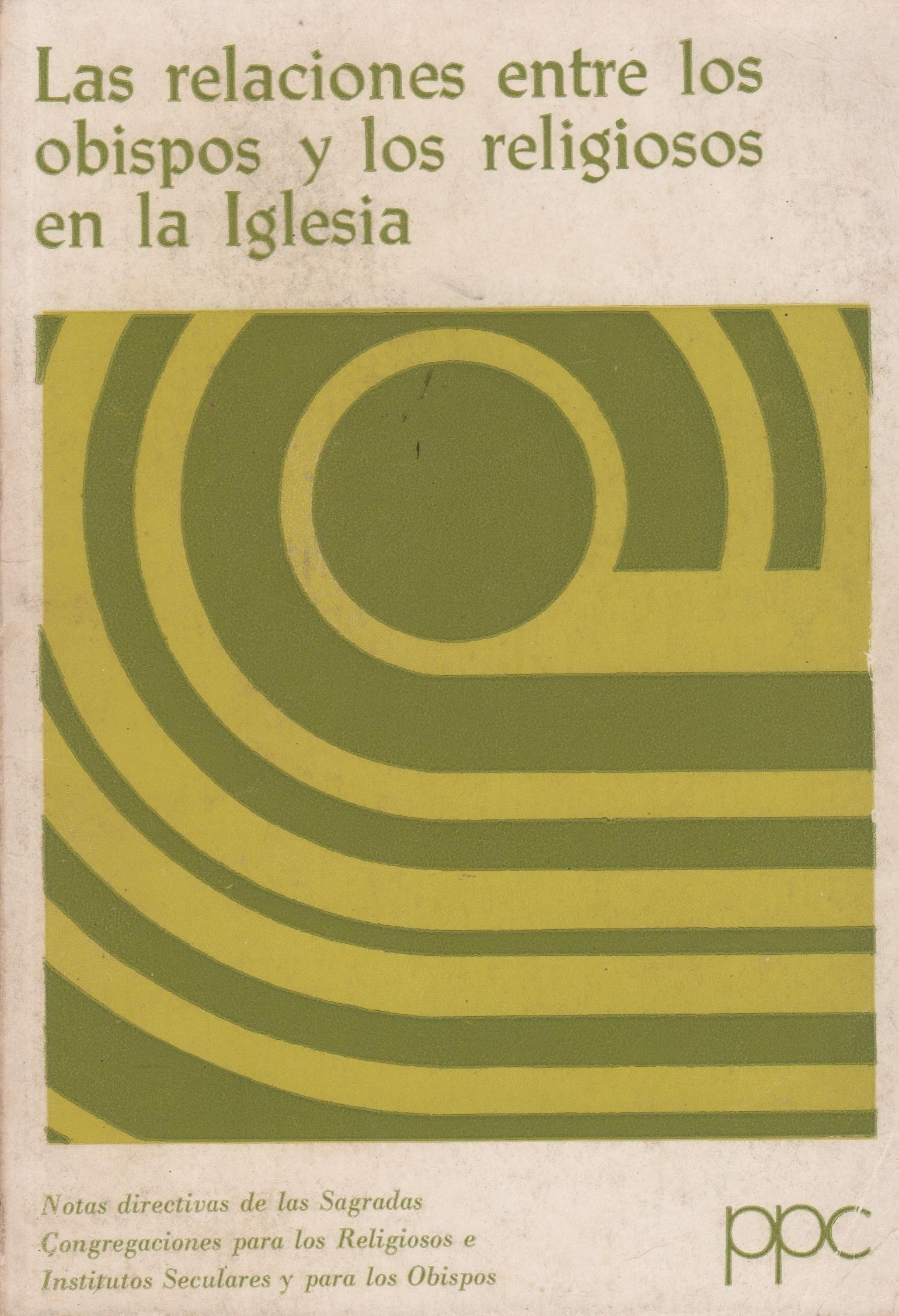 Las relaciones entre los obispos y los religiosos en la Iglesia