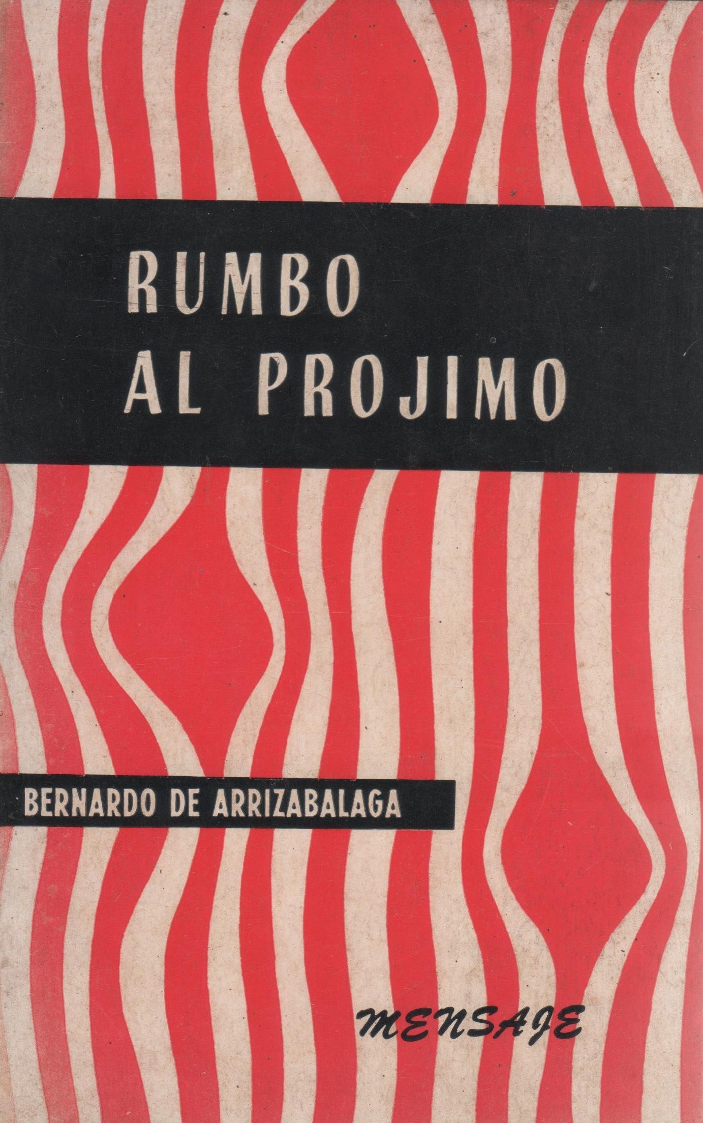 Rumbo al prójimo