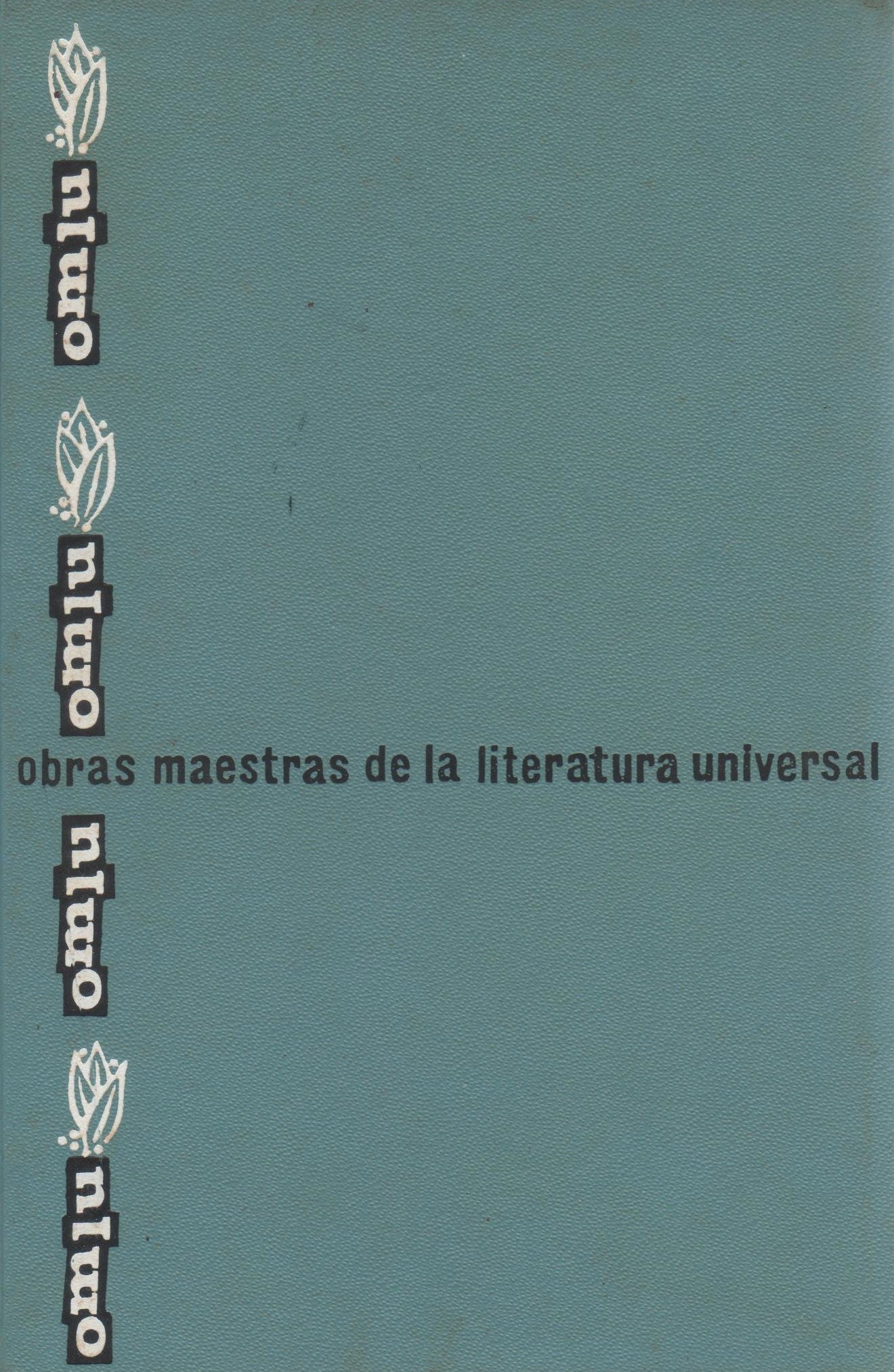 Obras maestras de la literaturra universal 1: Tartarín de Tarascón, Tartarín en los Alpes, Port Tarascón