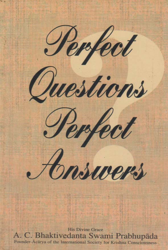 Perfect Questions, Perfect Answers