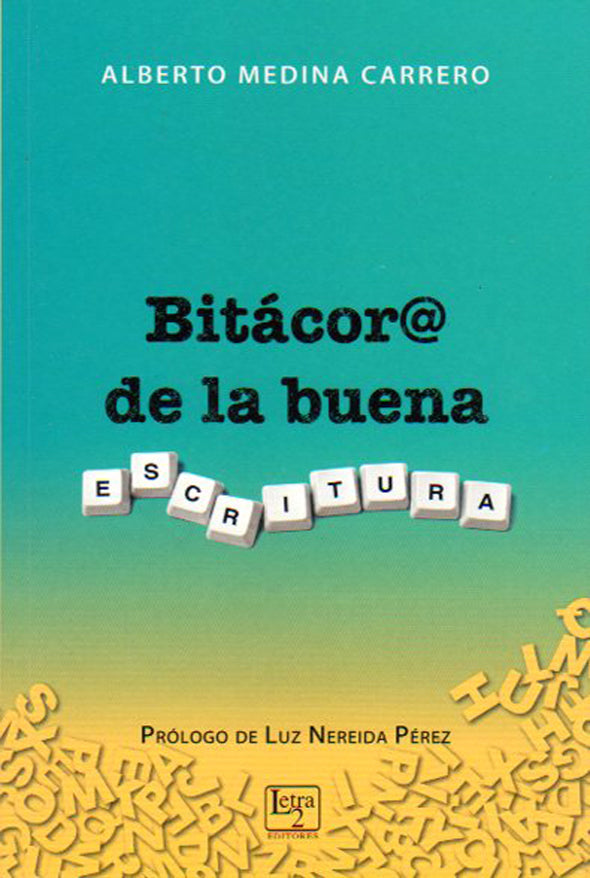 Bitácora de la buena escritura