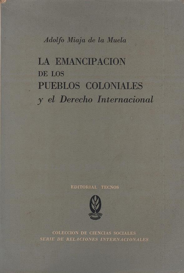 La emancipación de los pueblos coloniales y el Derecho Internacional